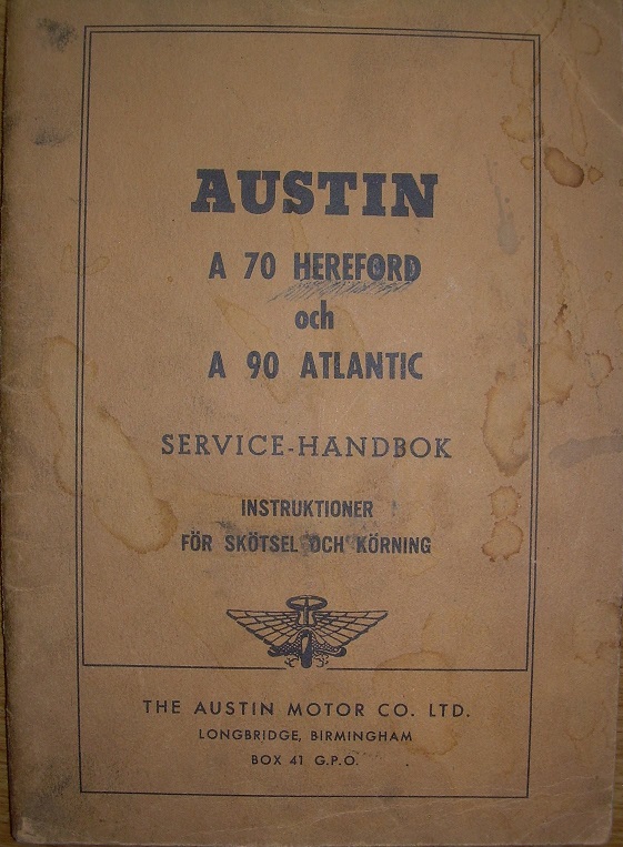 1952 Austin A 70 Hereford och A 90 Atlantic Instruktionsbok