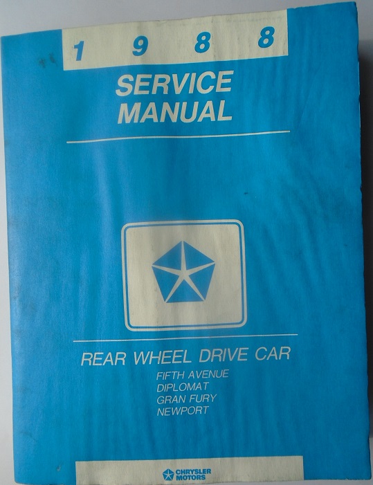 1988 Chrysler Dodge Plymouth Rear Wheel Drive Service Manual