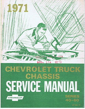 1971 Chevrolet Truck Chassis Service Manual Series 40 - 60