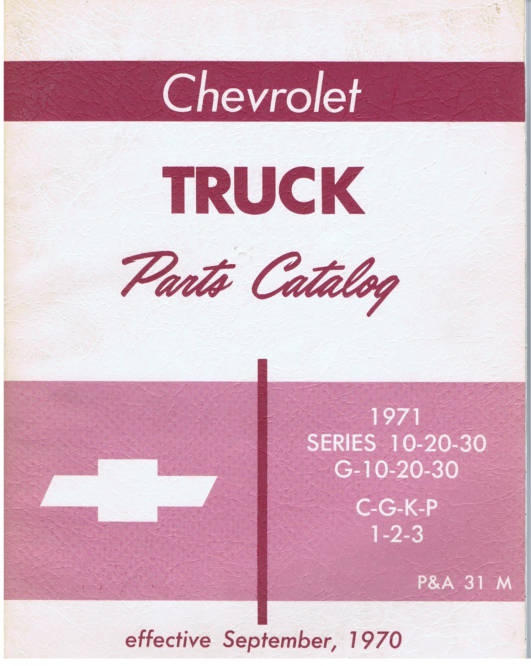 1971 Chevrolet Truck Parts Catalog Series 10, 20, 30, G 10 -30 C-G-K-P 1-2-3