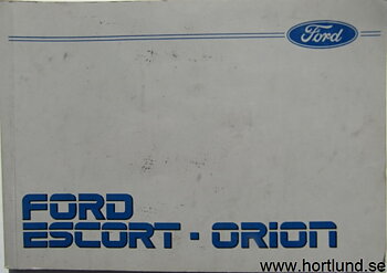1987 Ford Escort & Orion Instruktionsbok