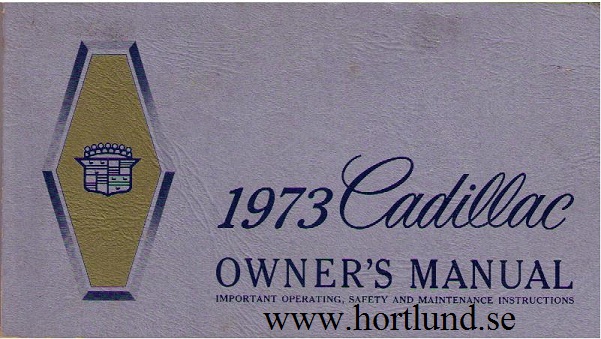 1973 Cadillac Owners Manual alla modeller instruktionsbok