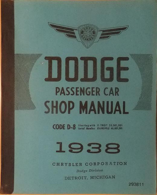 1938 Dodge Passenger Car Shop Manual