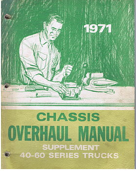 1971 Chevrolet Truck Chassis Overhaul Manual Supplement 40 - 60 Series