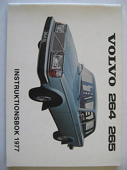 1977 Volvo 264 265 Instruktionsbok