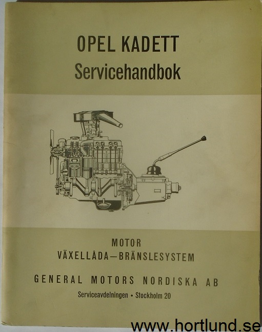 1963 Opel Kadett Servicehandbok Motor, Växellåda-Bränslesystem