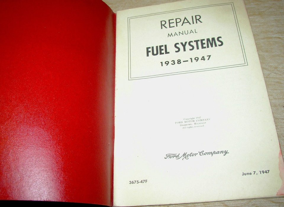 1938 - 1947 Ford, Mercury, Lincoln and Tractor Fuel Systems Repair Manual - 2