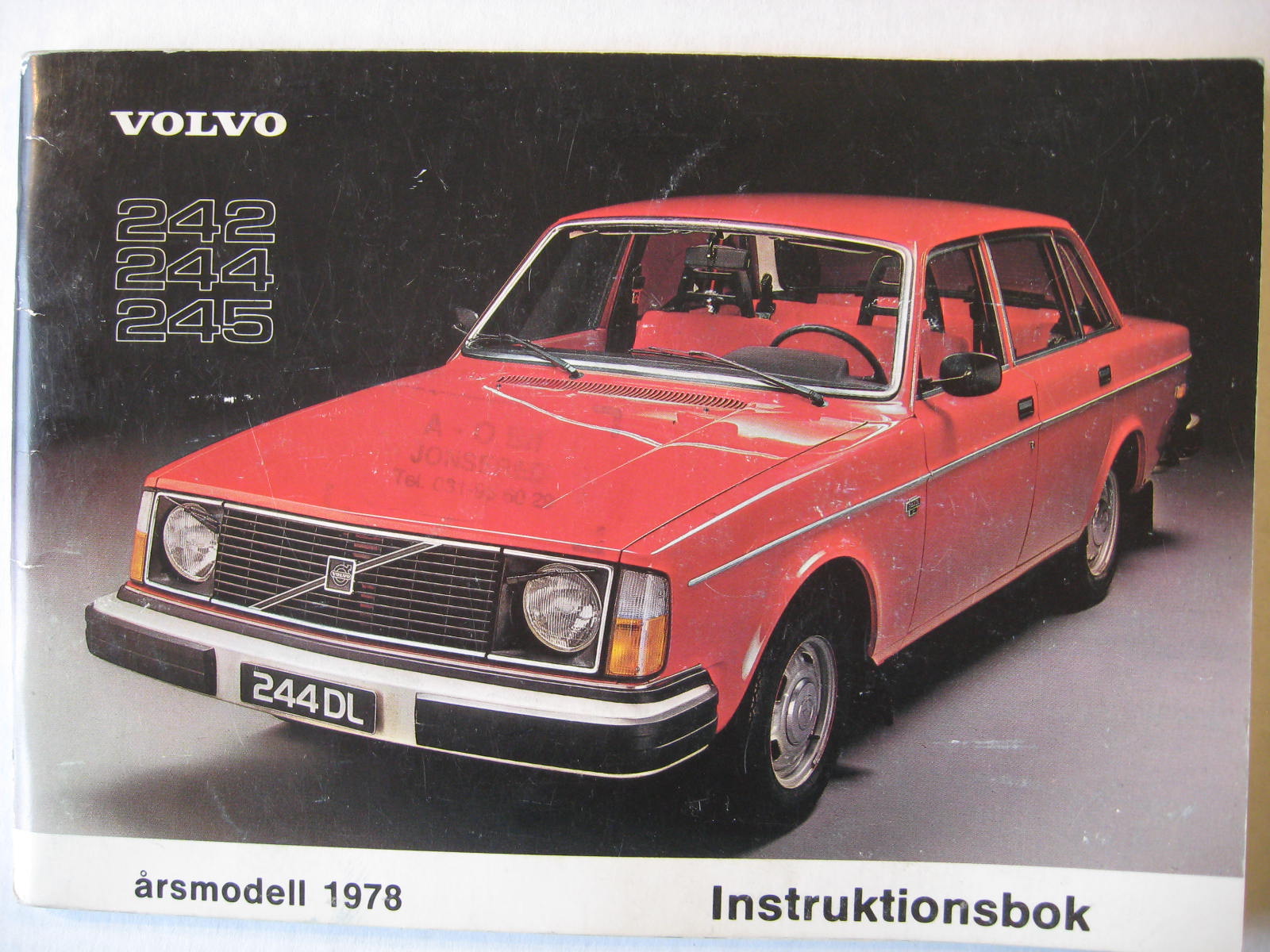 1978 Volvo 242 244 245 Instruktionsbok 1:sta upplagan