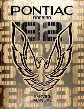 1982 Pontiac Firebird Service Manual