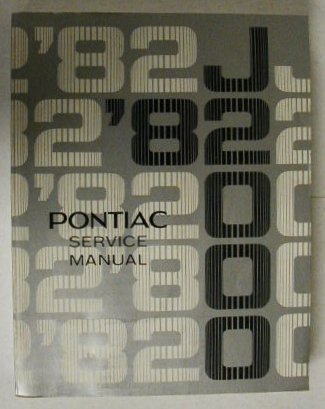 1982 Pontiac J2000 Service Manual