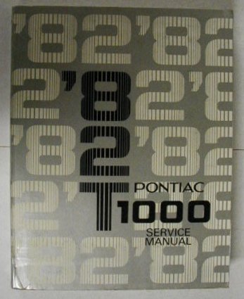 1982 Pontiac T1000 Service Manual