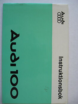1976 Audi 100 Instruktionsbok
