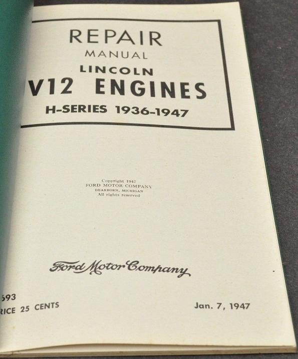 1936-1947 Lincoln V12 Engines H-series Repair Manual - 2
