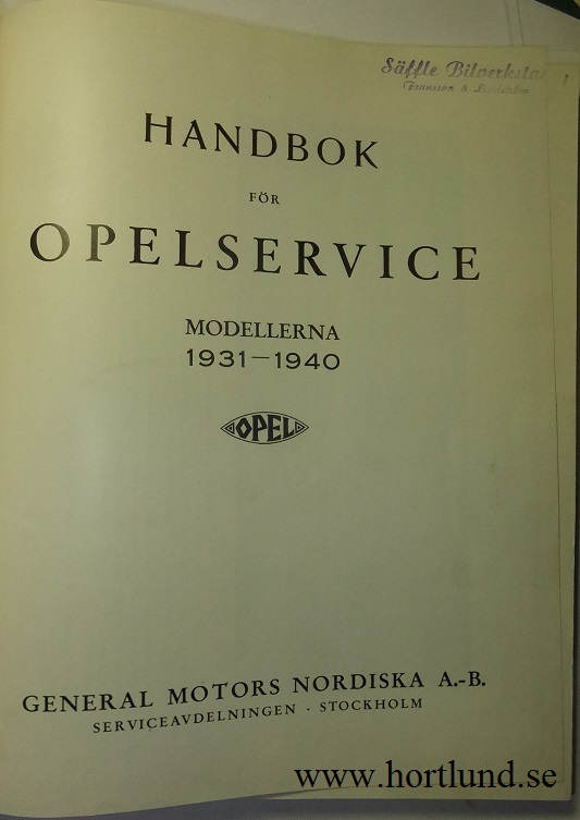 1931 - 1940 Opel Service Handbok på svenska - 2