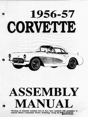 1956 - 1957 Chevrolet Corvette Factory Assembly Manual