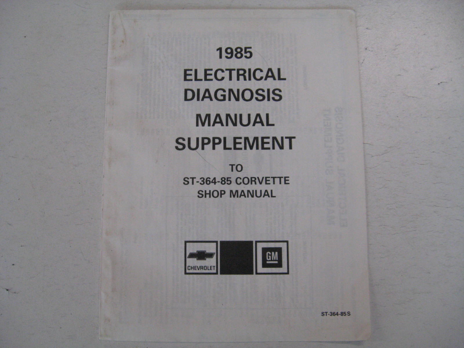 1985 Chevrolet Electrical Diagnosis Manual Supplement to Corvette Shop Manual