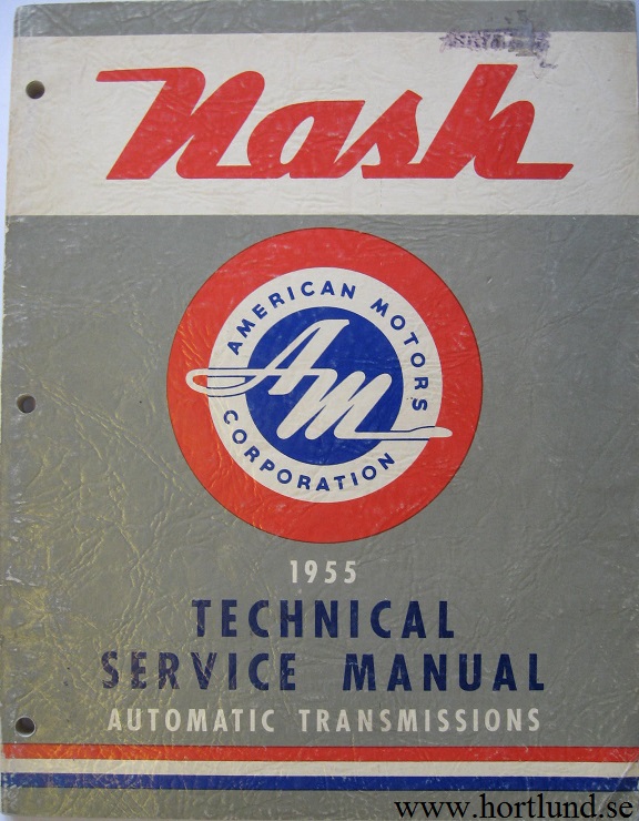 1955 Nash Technical Service Manual Automatic Transmissions