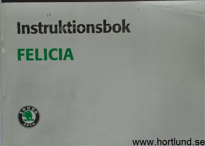 1997 Skoda Felicia Instruktionsbok