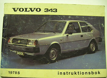 1978 Volvo 343 Instruktionsbok
