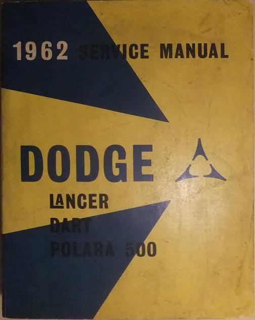 1962 Dodge Service Manual Lancer, Dart och Polara 500