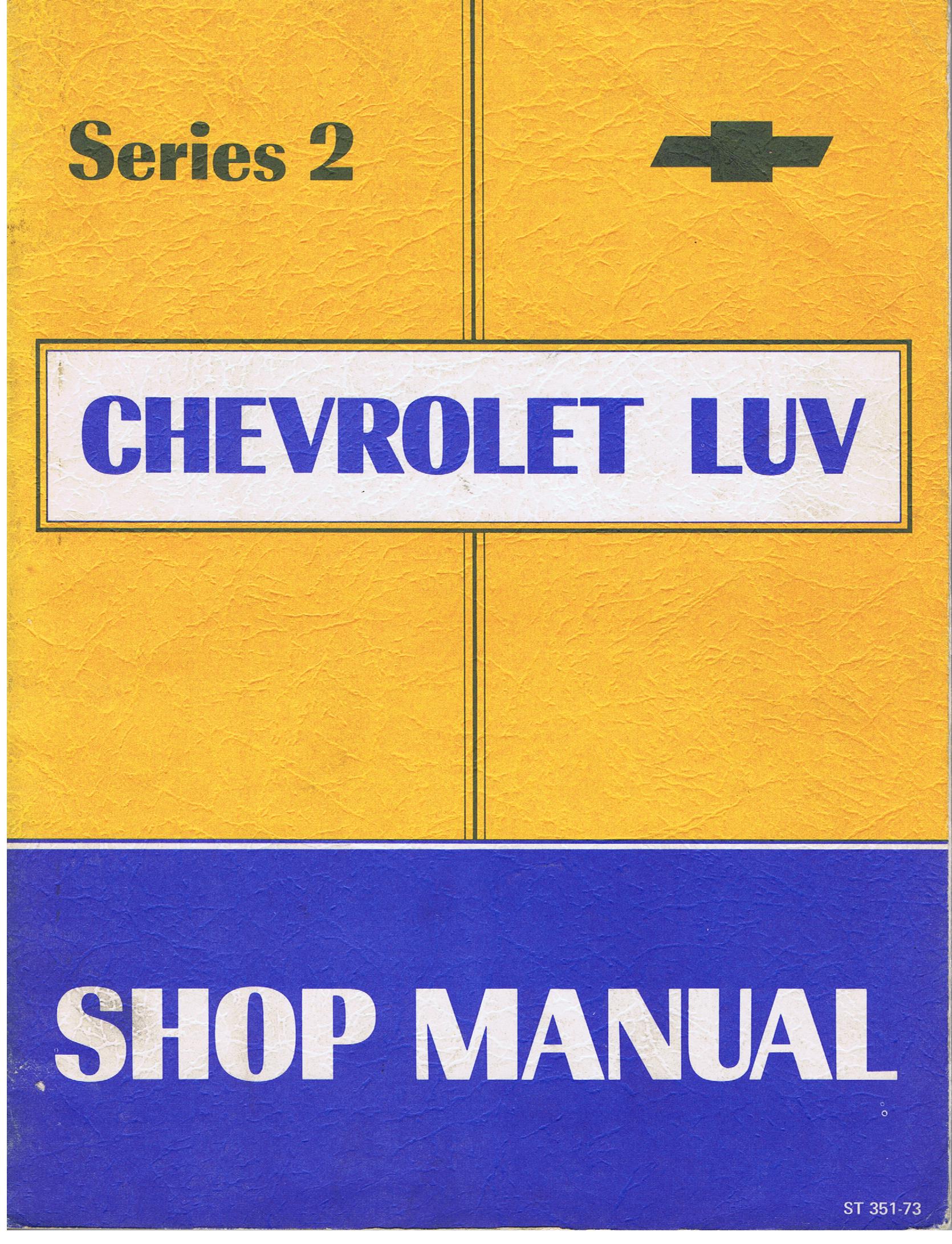 1973 Chevrolet LUV Shop Manual Series 2