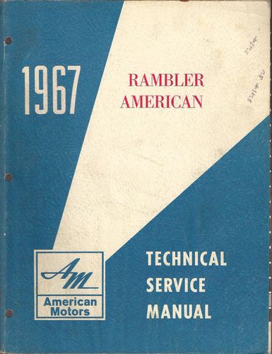 1967 Rambler American Technical Service Manual
