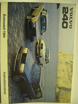 1984 Volvo 240 serien Instruktionsbok