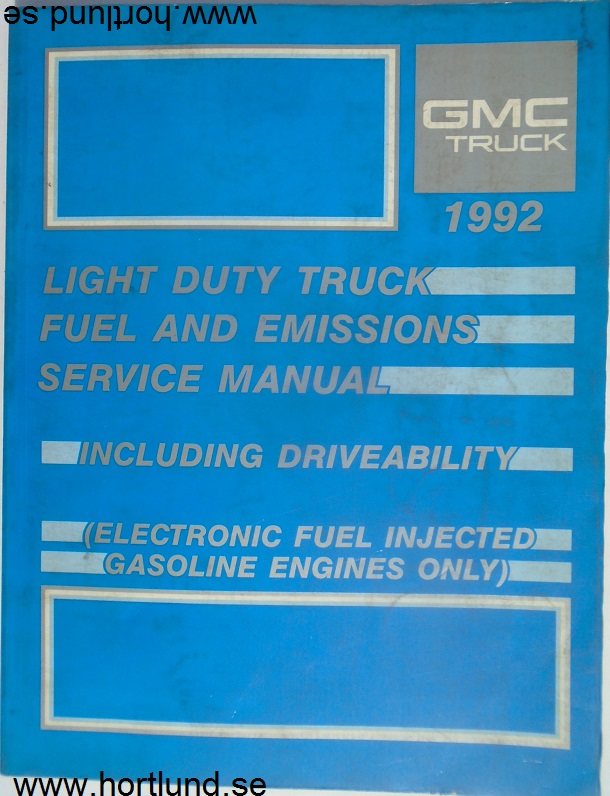 1992 GMC Light Duty Truck Service Manual Fuel and Emissions Including Driveability