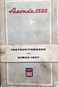 1957 Simca Aronde 1300 instruktionsbok svensk
