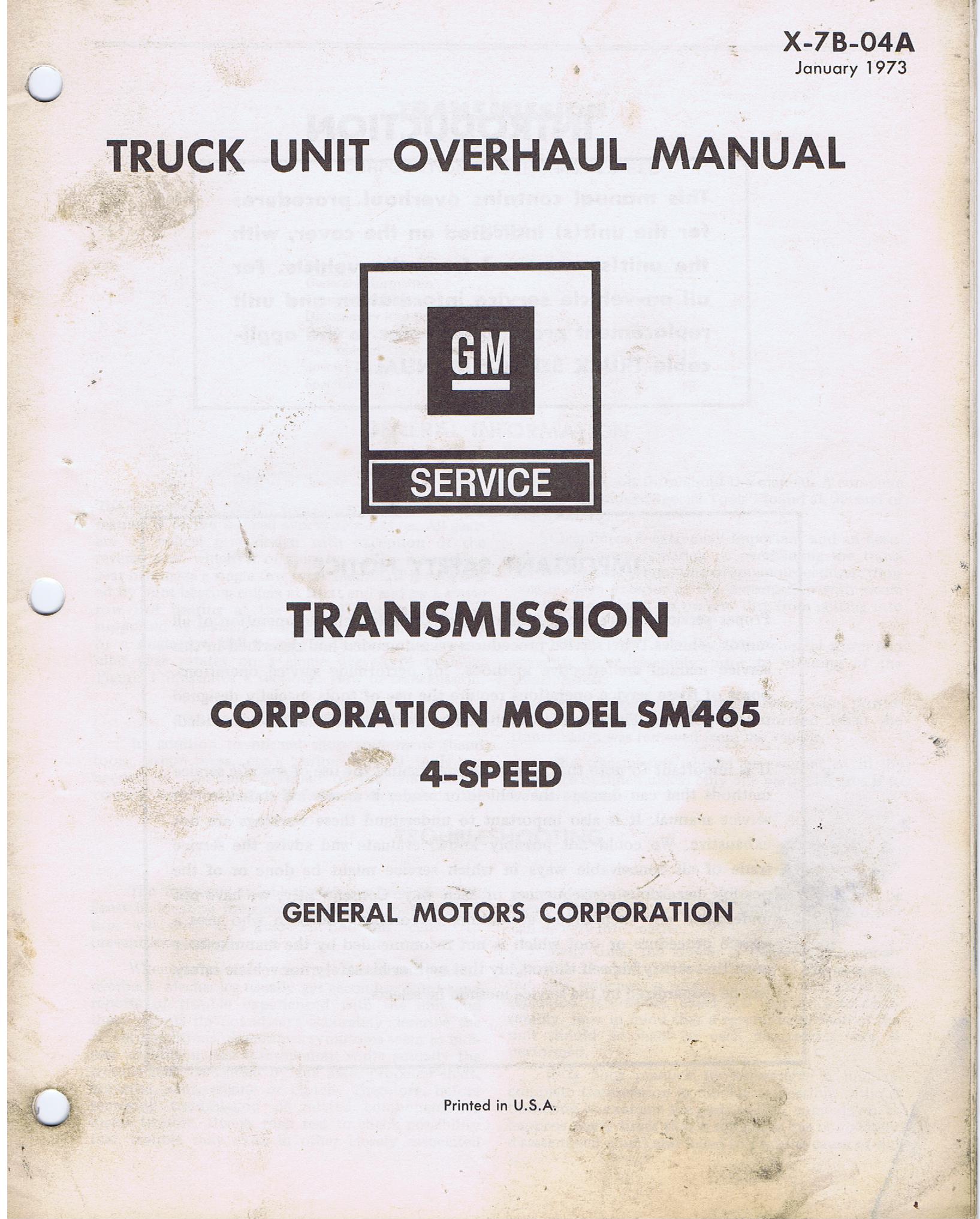 1973 Chevrolet Truck Unit Overhaul Manual  Transmission Corporation Model SM465 4-speed