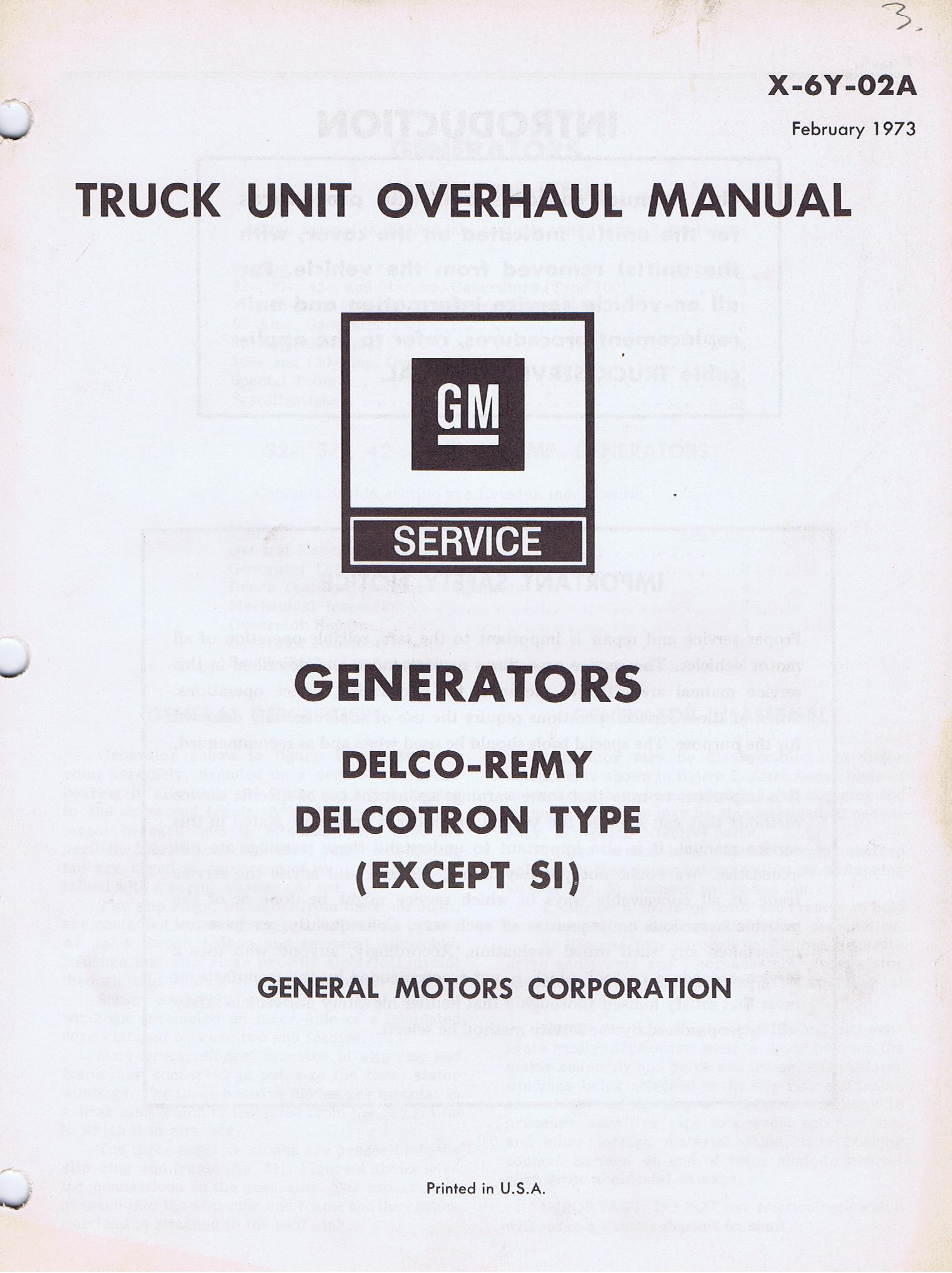 1973 Chevrolet Truck Unit Overhaul Manual  Generators Delco Remy Delcotron Type Except SI