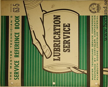 1963 Chrysler Corp. The Master Technician's Service Reference Book 63-5