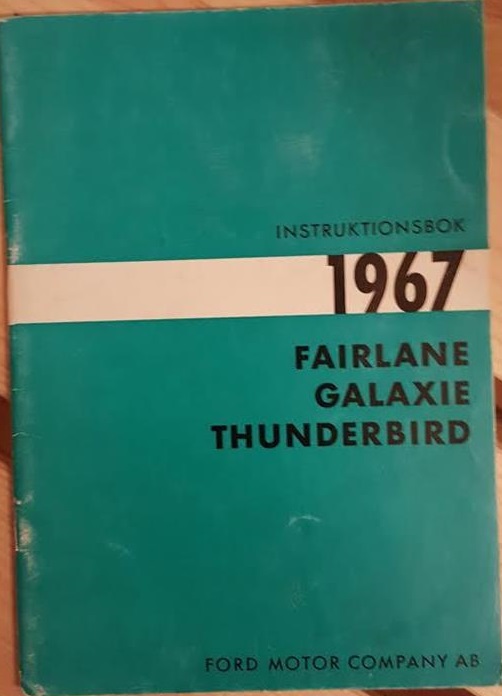1967 Ford och Thunderbird Instruktionsbok svensk