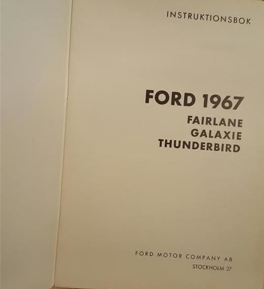 1967 Ford och Thunderbird Instruktionsbok svensk - 2