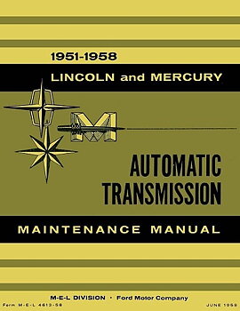 1951-1958 Lincoln and Mercury Automatic Transmission Maintenance Manual