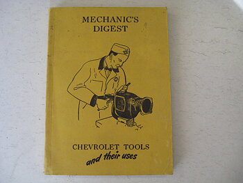 1944 Chevrolet Mechanics Digest Chevrolet Tools and Their Uses
