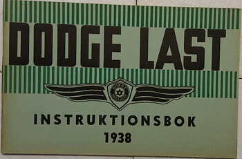1938 Dodge Last instruktionsbok svensk