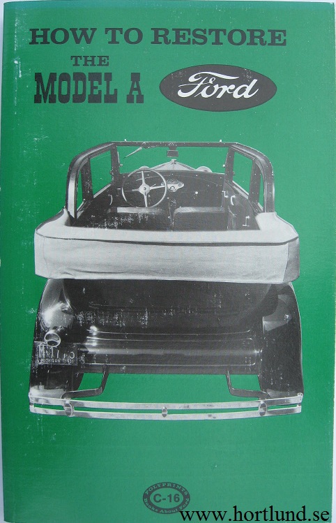 1928 - 1931 Ford Model A How to Restore The Model A