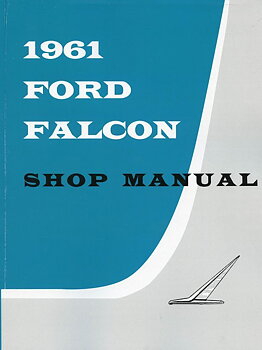 1961 Ford Falcon Shop Manual