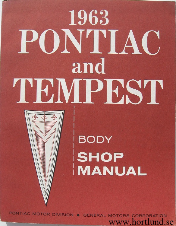 1963 Pontiac och Tempest Body Shop Manual