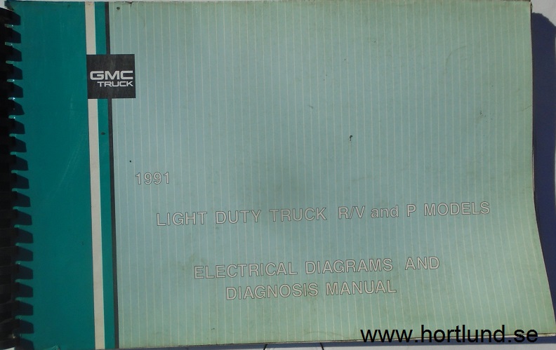 1991 GMC Light Duty Truck R/V, P Models Electrical Diagrams & Diagnosis Manual