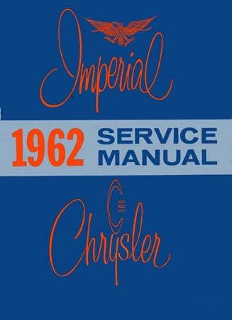 1962 Chrysler och Imperial Service Manual