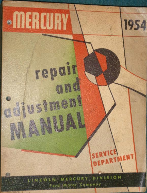 1954 Mercury Repair and Adjustment Manual original