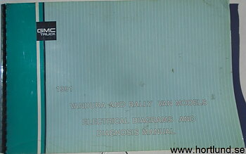 1991 GMC Vandura and Rally Van Models Electrical Diagrams & Diagnosis Manual
