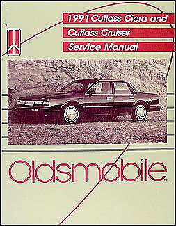 1991 Oldsmobile Cutlass Ciera and Cutlass Cruiser Service Manual