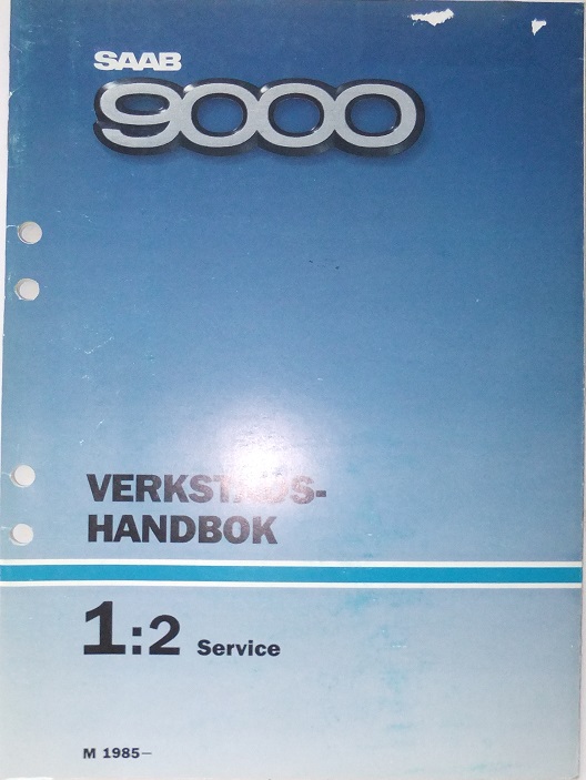 1985 SAAB 9000 Verkstadshandbok Service