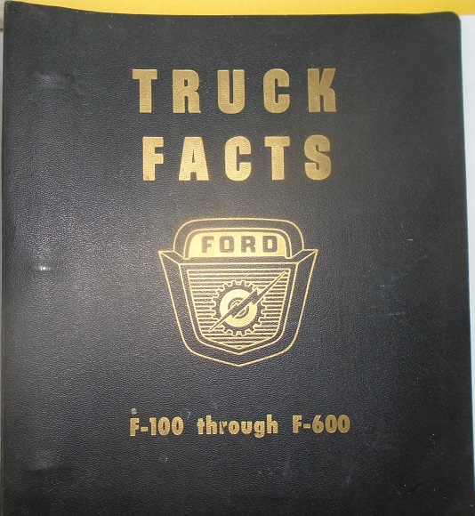 1957 Ford Trucks Facts Book F-100 till F-600