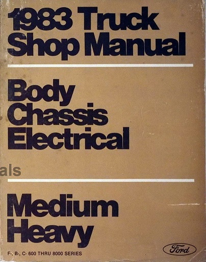 1983 Ford Medium/Heavy Truck Shop Manual Vol D