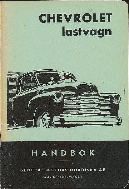 1952 Chevrolet Lastbilar Handbok Svenskt Original