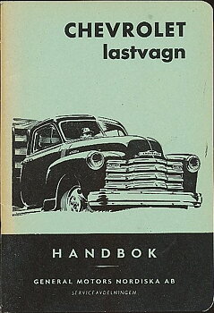 1952 Chevrolet Lastbilar Handbok Svenskt Original
